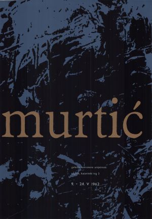MUO-012859/02: Murtić: plakat