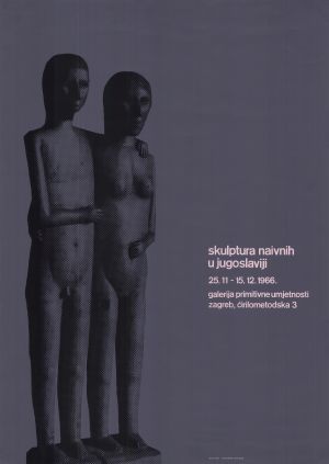 MUO-015392: Skulptura naivnih u jugoslaviji: plakat