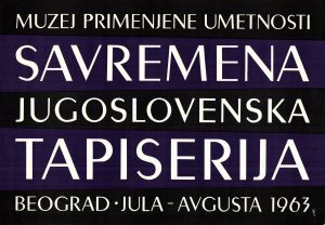 MUO-012847/02: Savremena jugoslovenska tapiserija: plakat