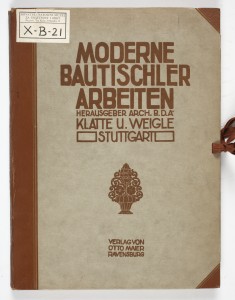 LIB-001636: Moderne Bautischler - Arbeiten. Ausgewahlte Vorlagen fur die Werkstatt des Bauschreiners ...