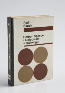 MUO-055749: Rudi Supek: Herbert Spencer i biologizam u sociologiji: knjiga