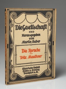 MUO-021317/03: Die Sprache von Fritz Mauthner, Frankfurt am Main Literarische Anstalt: Rütten & Loening: uvez knjige