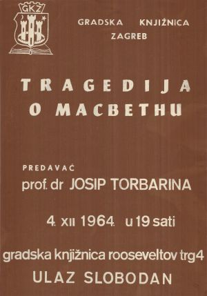 MUO-020244: Tragedija o Macbethu predavač prof.dr JosipTorbarina: plakat