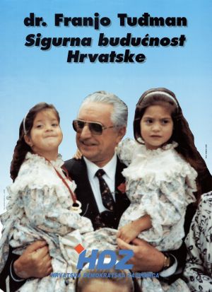 MUO-024764: dr. Franjo Tuđman Sigurna budućnost Hrvatske: plakat