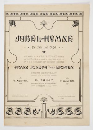 MUO-020886: Jubel-Hymne fur Chor und Orgel...18. august 1900... Bjelovar: reklamni letak