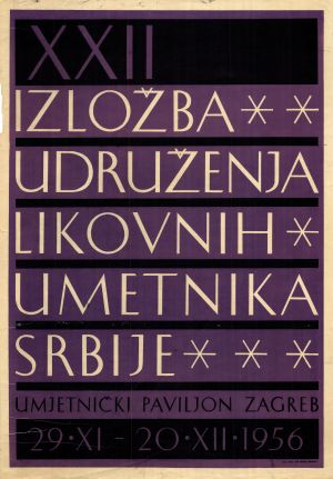 MUO-020220: XXII izložba udruženja likovnih umetnika srbije: plakat