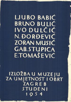 MUO-011011: Ljubo Babić Bruno Bulić Ivo Dulčić ...: plakat