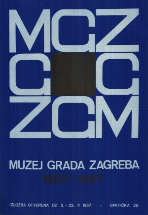 MUO-020274: MGZ muzej grada zagreba 1907-1967.: plakat