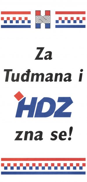 MUO-026802: Za Tuđmana i HDZ zna se!: plakat