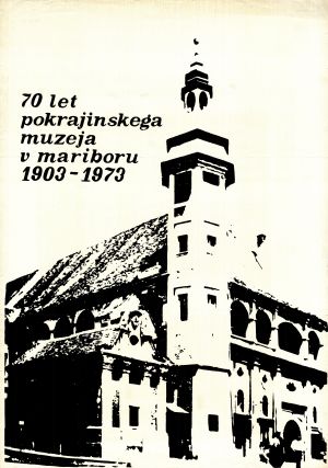 MUO-020428: 70 let pokrajinskega muzeja v mariboru 1903-1973: plakat