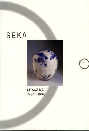 MUO-029660: Seka Severin Tudja keramika 1964-1998. Muzej za umjetnost i obrt. Zagreb 12.5.-7.6.1998.: katalog izložbe