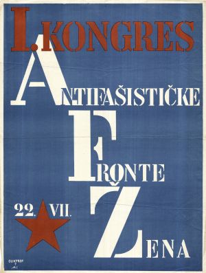 MUO-020000: I kongres antifašističke fronte žena AFŽ 22.VII.: plakat