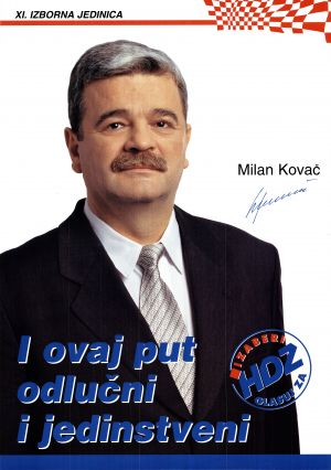 MUO-030744/06: Milan Kovač I ovaj put odlučni i jedinstveni: plakat