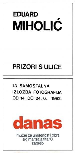 MUO-022548: EDUARD MIHOLIĆ PRIZORI S ULICE: plakat