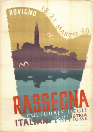 MUO-019996: RASSEGNA culturale degli Italiani dell'Istriae di Fiume: plakat