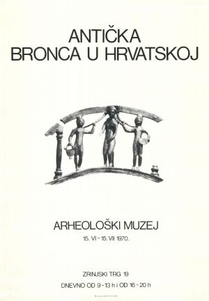 MUO-019783: Antička bronca u Hrvatskoj: plakat