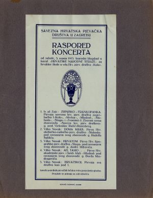 MUO-020939: savezna hrvatska pjevačka društva u zagrebu RASPORED KONCERTA od subote, 5.srpnja 1913 (narodni blagdan) u korist 'Hrvatske narodne straže'...: program za koncert