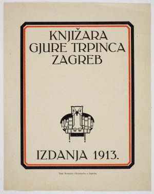 MUO-021319: Knjižara Gjure Trpinca Zagreb izdanja 1913.: reklamni letak