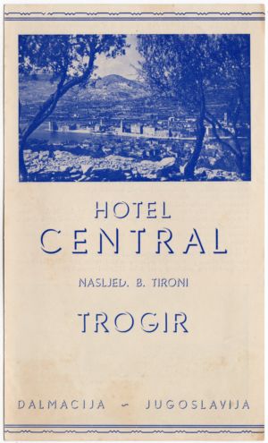 MUO-021136: HOTEL CENTRAL nasljed. B. Tironi TROGIR: turistički prospekt