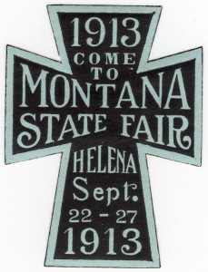 MUO-026108/01: 1913 Come to Montana State Fair: etiketa