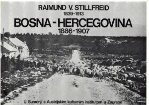 MUO-052148: Raimund V. Stillfried: Bosna-Hercegovina: plakat