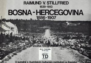 MUO-052149/02: Raimund V. Stillfried: Bosna-Hercegovina: plakat