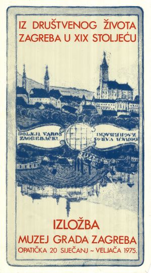 MUO-020514: Iz društvenog života Zagreba u XIX stoljeću: plakat