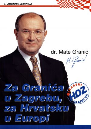 MUO-030744/04: dr. Mate Granić Za Granića u Zagrebu, za Hrvatsku u Europi: plakat