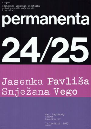MUO-045751: Permanenta 24/25 - Jasenka Pavliša - Snježana Vego: plakat