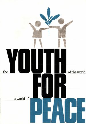 MUO-018389: the YOUTH of the world FOR a world of PEACE: plakat