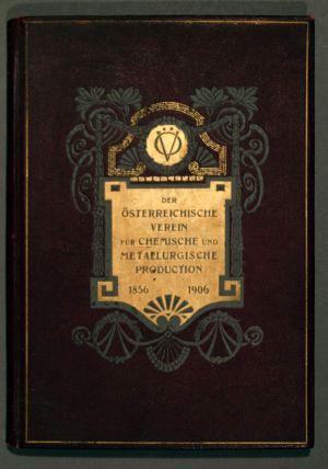 MUO-025038: Der Österreichische Verein für Chemische und Metallurgische Production 1856-1906.: knjiga