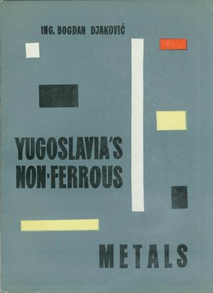 MUO-046702: yugoslavia's non-ferrous metals: knjiga