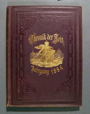 MUO-024973: Illustrirte Chronik der Zeit. Blätter zur Unterhaltung und Belehrung. Jahrgang 1884.: uvez knjige