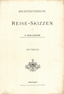 LIB-000246: Architektonische Reise - Skizzen von C. Dollinger.