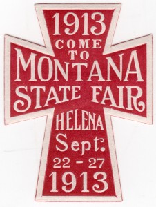 MUO-026108/04: 1913 Come to Montana State Fair: etiketa
