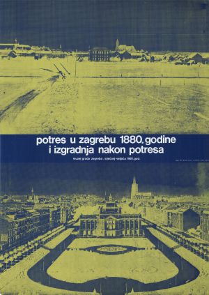 MUO-052222/02: Potres u Zagrebu 1880. godine i izgradnja nakon potresa: plakat
