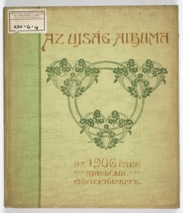 LIB-003150: Az ujság albuma az 1906. évre. Ajándékul elöfizetöinknek.