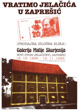 MUO-030371: Vratimo Jelačića u Zaprešić: plakat