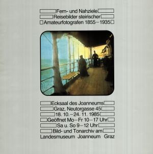 MUO-022336: Fern - und Nahziele Reisebilder steirischer Amateurfotografen: plakat