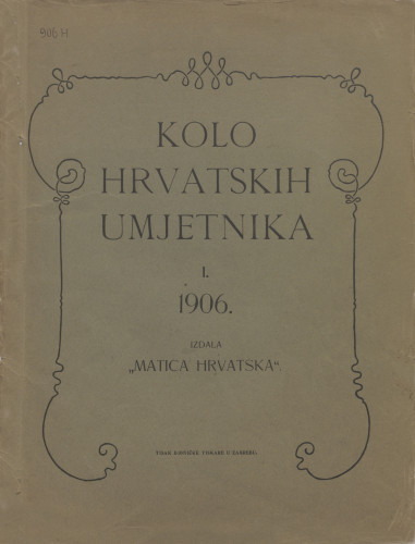 LIB-014238a: Kolo Hrvatskih umjetnika - I, 1906.