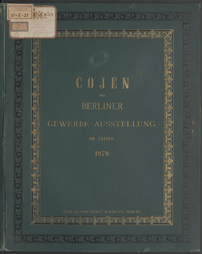 LIB-001344: Cojen der Berliner Gewerbe-Ausstellung im Jahre 1879.