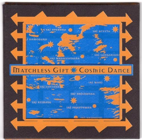MUO-029322: Matchless Gift - Cosmic Dance: omot CD-a