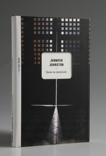 MUO-059606: Jennifer Johnston: Sjene na našoj koži: knjiga