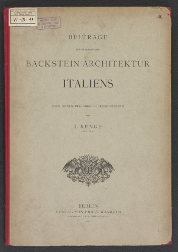 LIB-000419: Beitrage zur Kenntniss der Backstein-Architektur Italiens. Nach seinen Reiseskizzen, herausgegeben